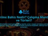 Online-Bahis-Nedir-Calisma-Mantigi-ve-Turleri-overlay-1788196990.jpg