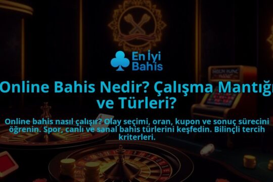 Online-Bahis-Nedir-Calisma-Mantigi-ve-Turleri-overlay-1788196990.jpg